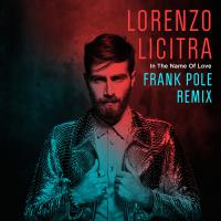 In The Name Of Love (Frank Pole Remix)