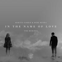 In The Name Of Love (The Remixes)