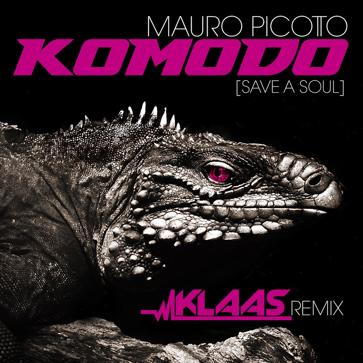 Mauro Picotto - Komodo (Klaas Remix)