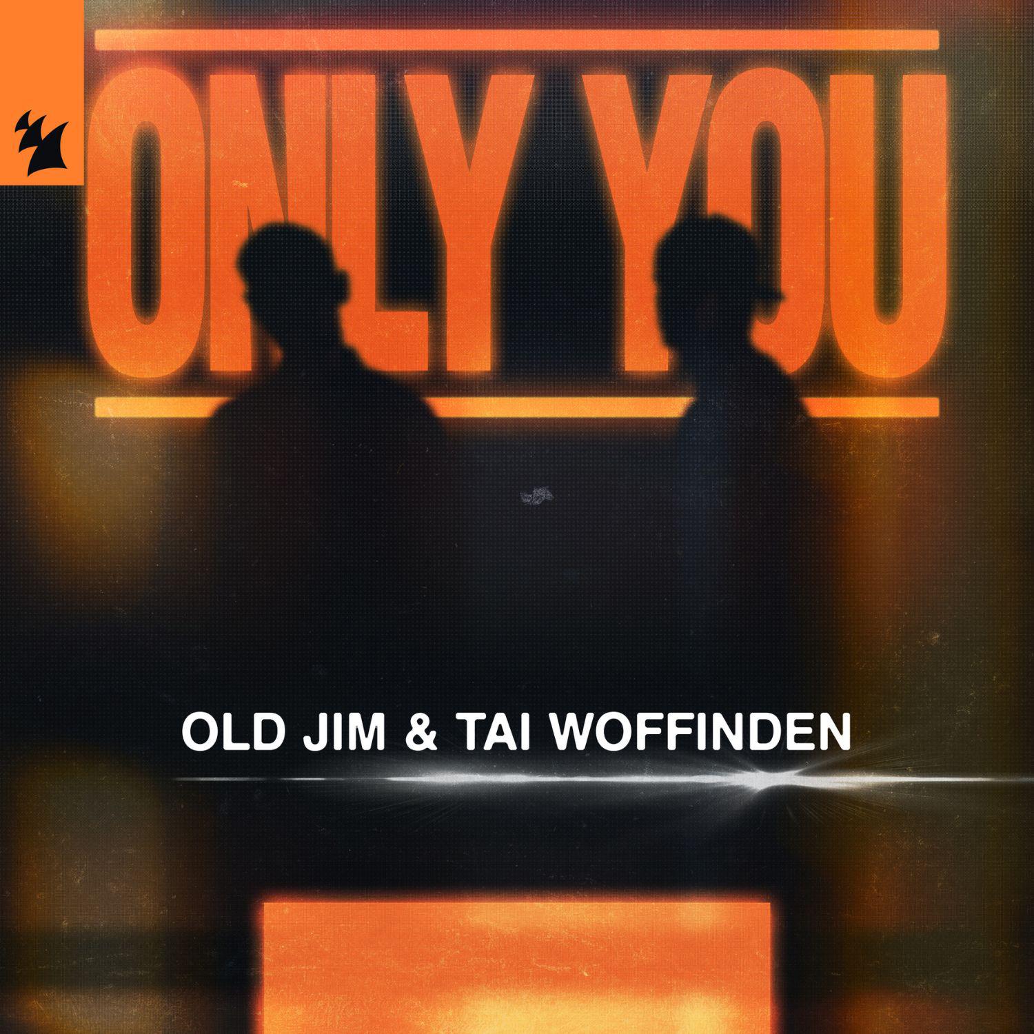 Old Jim,Tai Woffinden - Only You