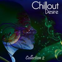 Chillout Desire - Collection 2