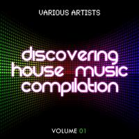 Discovering House Music Compilation Volume 1