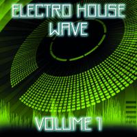 Electro House Wave Vol. 1