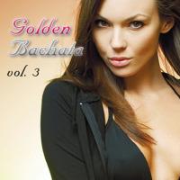 Golden Bachatas Vol.3