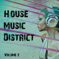 House Music District Vol. 2